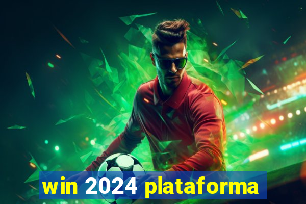 win 2024 plataforma